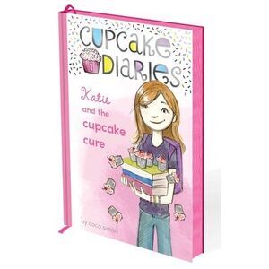 Katie and the Cupcake Cure: Deluxe Edition -- Coco Simon
